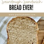 SOFT SOURDOUGH SANDWICH BREAD - PINTEREST IMAGE