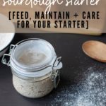 How to feed a sourdough starter