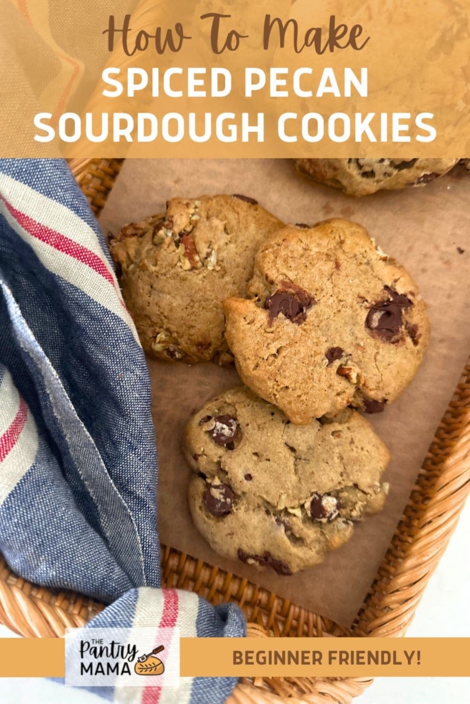 SPICED PECAN SOURDOUGH COOKIES - PINTEREST IMAGE